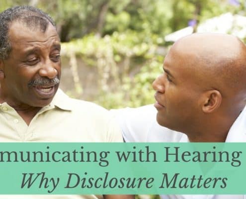 Bay Area Hearing Services - Communicating with Hearing Loss_ Why Disclosure Matters