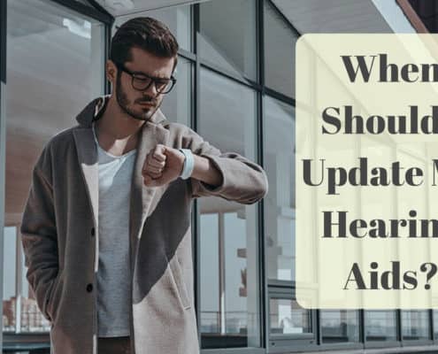 Bay Area Hearing Service - When Should I Update My Hearing Aids